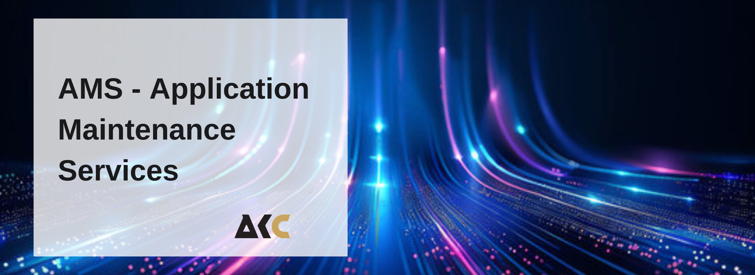 AKC - Application Maintenance Services